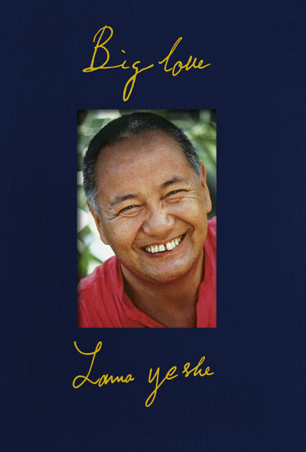 Book cover of volume 1 of the biography Big Love: The Life and Teachings of Lama Yeshe, featuring a portrait of Lama.