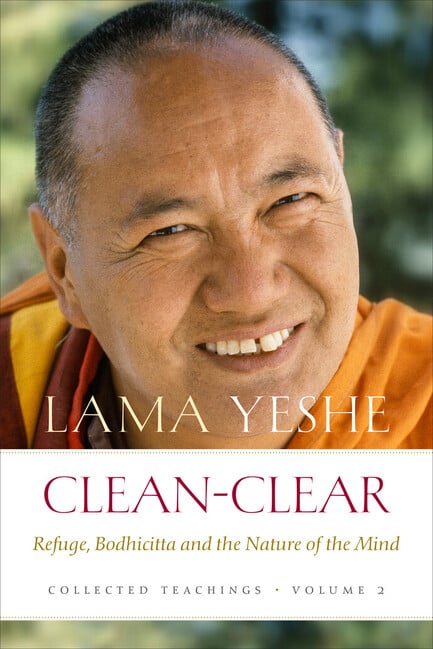 Book cover of Clean Clear: Collected Teachings, Volume 2 by Lama Yeshe.
