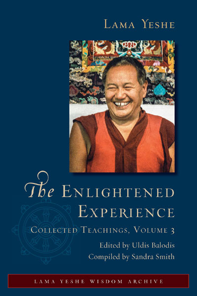 Ebook cover of The Enlightened Experience: Collected Teachings Volume 3, by Lama Thubten Yeshe.