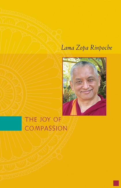 Book cover of The Joy of Compassion, by Lama Zopa Rinpoche, featuring a picture of Rinpoche.