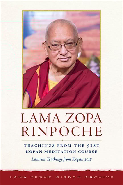 Ebook cover of Teachings from the 51st Kopan Meditation Course: Lamrim Teachings from Kopan 2018, by Lama Zopa Rinpoche.