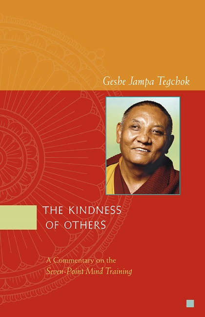 Ebook cover of The Kindness of Others, A Commentary on the Seven-Point Mind Training, by Geshe Jampa Tegchok.
