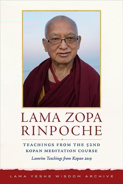 Ebook cover of Teachings from the 52nd Kopan Meditation Course: Lamrim Teachings from Kopan 2019, by Lama Zopa Rinpoche.