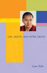 Book cover of Life, Death and After Death, by Lama Yeshe, featuring a portrait of Lama.