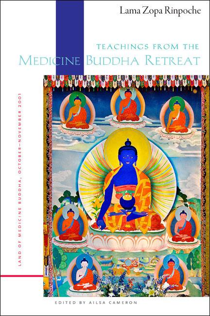Book cover of Teachings from the Medicine Buddha Retreat, by Lama Zopa Rinpoche.