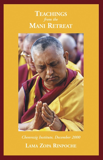 Ebook cover of Teachings from the Mani Retreat, Chenrezig Institute, December 2000, by Lama Zopa Rinpoche.